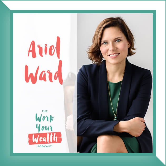 Episode 118: The 5 Big Financial Planning Concerns You’re Forgetting as an Entrepreneur with Ariel Ward